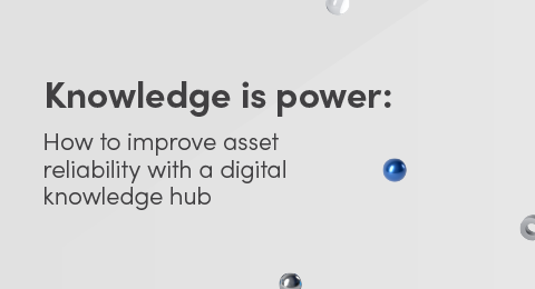 How to improve asset reliability with a digital knowledge hub graphic